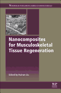 Nanocomposites for Musculoskeletal Tissue Regeneration