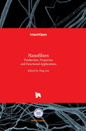 Nanofibers: Production, Properties and Functional Applications