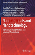 Nanomaterials and Nanotechnology: Biomedical, Environmental, and Industrial Applications