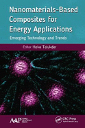 Nanomaterials-Based Composites for Energy Applications: Emerging Technology and Trends