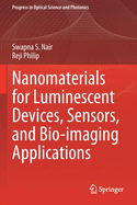 Nanomaterials for Luminescent Devices, Sensors, and Bio-Imaging Applications