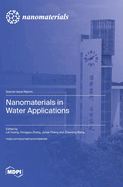 Nanomaterials in Water Applications