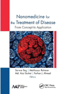 Nanomedicine for the Treatment of Disease: From Concept to Application