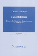 Nanophilologie: Literarische Kurz- Und Kurzestformen in Der Romania