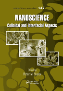Nanoscience: Colloidal and Interfacial Aspects