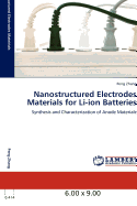 Nanostructured Electrodes Materials for Li-Ion Batteries - Zhang, Peng, Prof.