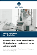 Nanostrukturierte Metalloxid-Dickschichten und elektrische Leitf?higkeit