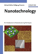 Nanotechnology: An Introduction to Nanostructuring Techniques