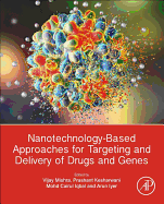 Nanotechnology-Based Approaches for Targeting and Delivery of Drugs and Genes