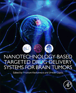 Nanotechnology-Based Targeted Drug Delivery Systems for Brain Tumors