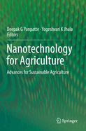 Nanotechnology for Agriculture: Advances for Sustainable Agriculture