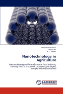 Nanotechnology in Agriculture