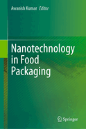 Nanotechnology in Food Packaging