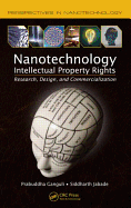 Nanotechnology Intellectual Property Rights: Research, Design, and Commercialization