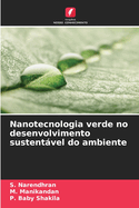 Nanotecnologia verde no desenvolvimento sustentvel do ambiente