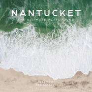 Nantucket: The Ultimate Playground