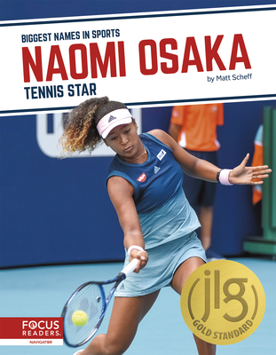 Naomi Osaka: Tennis Star - Scheff, Matt