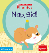 Nap, Sid! (Phase 2, Set 1)