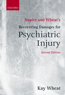 Napier and Wheat's Recovering Damages for Psychiatric Injury