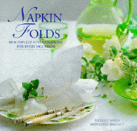 Napkin Folds - Lorenz Books, and Jones, Bridget