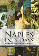 Naples in 3 Days: Part 1: A Guide to Neopolitan Art and Architecture
