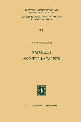 Napoleon and the Lazarists - Carven, John W