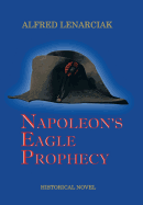 Napoleon's Eagle Prophecy