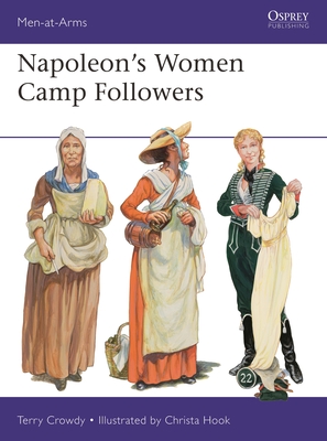 Napoleon's Women Camp Followers - Crowdy, Terry