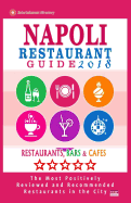 Napoli Restaurant Guide 2018: Best Rated Restaurants in Napoli, Italy - 500 Restaurants, Bars and Cafes Recommended for Visitors, 2018