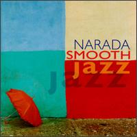 Narada Smooth Jazz - Various Artists