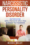 Narcissistic Personality Disorder: An Interview with a Narcissist Who's Here to Answer Your Questions!