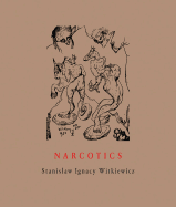 Narcotics: Nicotine, Alcohol, Cocaine, Peyote, Morphine, Ether + Appendices