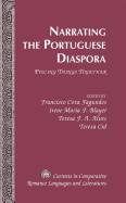 Narrating the Portuguese Diaspora: Piecing Things Together