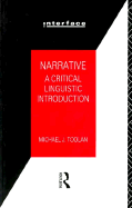 Narrative: A Critical Linguistic Introduction - Toolan, Michael J