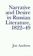 Narrative and Desire in Russian Literature, 1822-49: The Feminine and the Masculine