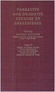 Narrative and Dramatic Sources of Shakespeare: Other 'Classical Plays' - Bullough, Geoffrey