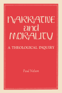 Narrative and Morality: A Theological Inquiry