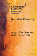 Narrative Creativity: An Introduction to How and Why