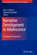 Narrative Development in Adolescence: Creating the Storied Self