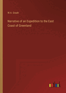 Narrative of an Expedition to the East Coast of Greenland