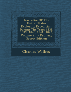 Narrative of the United States Exploring Expedition During the Years 1838, 1839, 1840, 1841, 1842; Volume 5