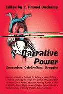 Narrative Power: Encounters, Celebrations, Struggles