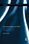 Narrative Space and Time: Representing Impossible Topologies in Literature
