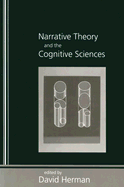 Narrative Theory and the Cognitive Sciences: Volume 158