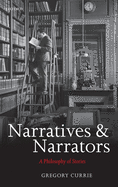 Narratives and narrators: a philosophy of stories