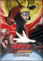 Naruto: Shippuden - The Movie: Blood Prison