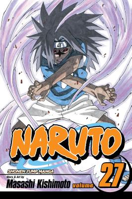 Naruto, Vol. 27 - Kishimoto, Masashi