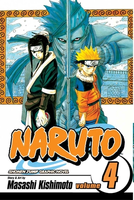 Naruto, Vol. 4: Volume 4 - Kishimoto, Masashi