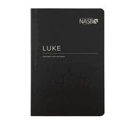 NASB Scripture Study Notebook: Luke: NASB