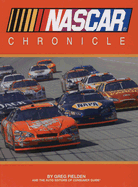 NASCAR Chronicle - Fielden, Greg, and The Auto Editors of Consumer Guide